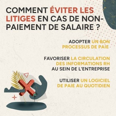 Infographie comment éviter les litiges en cas de non-paiement de salaire ?