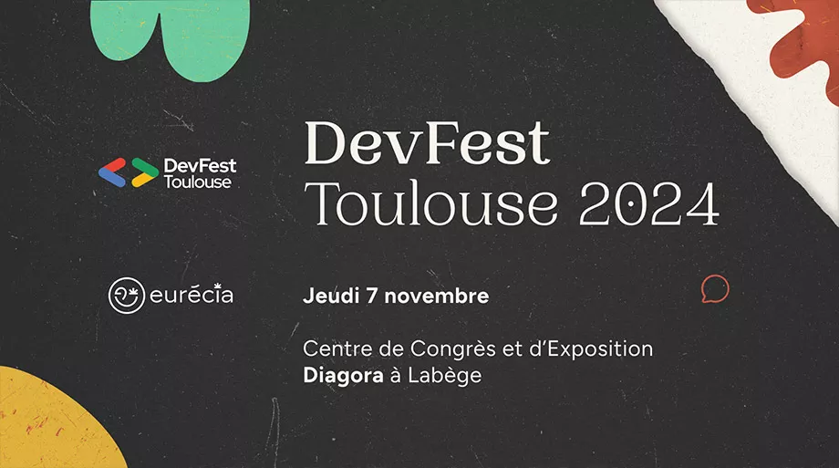 Bannière Dev Fest Toulouse Eurécia