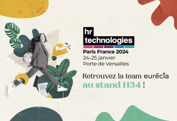 Eurécia renouvelle sa participation au salon HR Technologies Paris France 2024 !