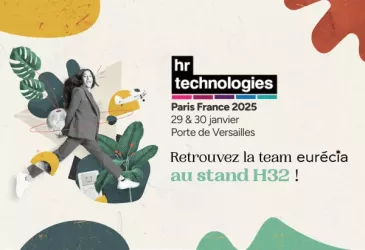 Eurécia au salon HR Technologies 2025 : le rendez-vous incontournable des professionnels RH