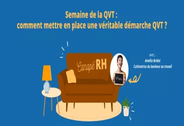 Comment mettre en place une véritable démarche QVT ?