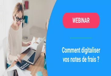 Digitaliser vos notes de frais en 2020 - vous avez tout à y gagner