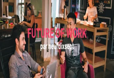 Les neufdixsept du Future of Work à Paris