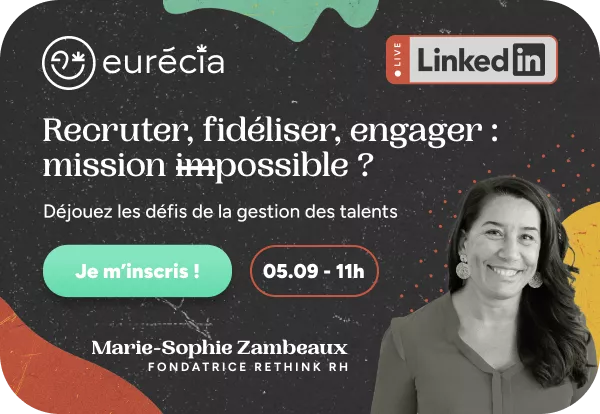 Live LinkedIn - Recruter, fidéliser,  engager : mission (im)possible ?