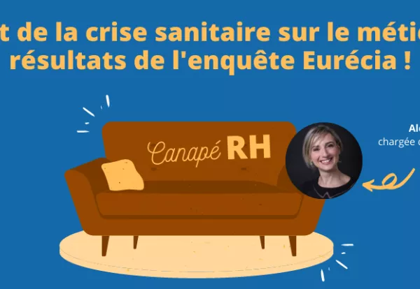 Impact de la crise sanitaire sur le métier RH : résultats de l'enquête d'Eurécia