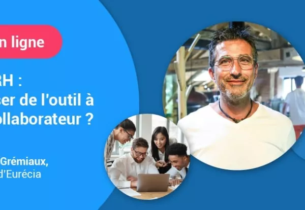 Au-delà du SIRH : comment passer de l’outil à l’expérience collaborateur ?