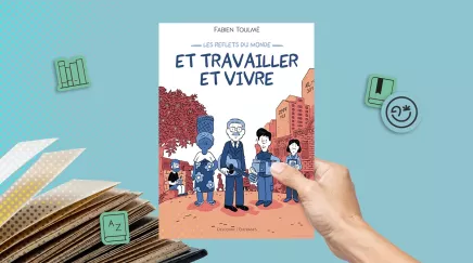 Couverture de la BD "Et travailler et vivre" de Fabien Toulmé, éditions Delcourt